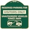 Signmission Reserved Parking for Visitors Unauthorized Vehicles Towed Away Alum Sign, 18" x 18", G-1818-23070 A-DES-G-1818-23070 - alternate 1